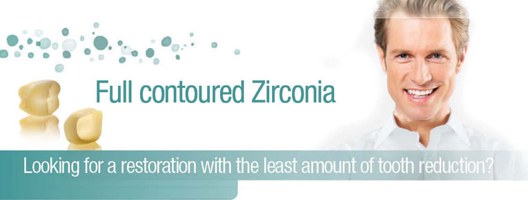 Crowns and Bridges - Full Contoured Zirconia Restorations